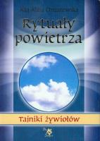 Okładka książki Rytuały powietrza. Tajniki żywiołów