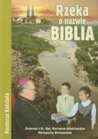 Rzeka o nazwie Biblia. Autor: praca zbiorowa. SmakLiter.pl Okładka książki Rzeka o nazwie Biblia
