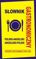 Słownik gastronomiczny pol-ang ang-pol TW. Autor: Gordon Jacek. SmakLiter.pl Okładka książki Słownik gastronomiczny pol-ang ang-pol TW