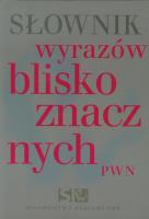Słownik wyrazów bliskoznacznych BR. Autor: Wiśniakowska Lidia. SmakLiter.pl Okładka książki Słownik wyrazów bliskoznacznych BR