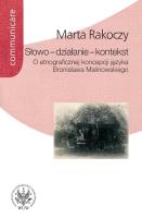 Słowo - działanie - kontekst. Autor: Rakoczy Marta. SmakLiter.pl Okładka książki Słowo - działanie - kontekst