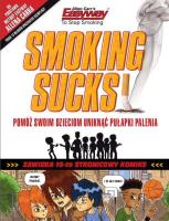 Smoking sucks-palenie jest do kitu!. Autor: Allen Carr, Hayley Robin. SmakLiter.pl Okładka książki Smoking sucks-palenie jest do kitu!