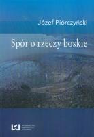 Okładka książki Spór o rzeczy boskie