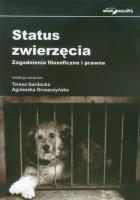 Status zwierzęcia. Autor: Teresa Gardocka (red.), Agnieszka Gruszczyńska. SmakLiter.pl Okładka książki Status zwierzęcia