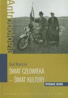 Świat człowieka - świat kultury. Autor: Nowicka Ewa. SmakLiter.pl Okładka książki Świat człowieka - świat kultury