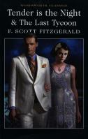 Tender is the Night & The Last Tycoon. Autor: Fitzgerald Scott F.. SmakLiter.pl Okładka książki Tender is the Night & The Last Tycoon