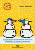 Terapia dzieci zagrożonych dysleksją. Autor: Korendo Marta. SmakLiter.pl Okładka książki Terapia dzieci zagrożonych dysleksją