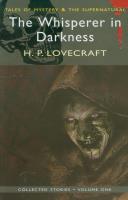 The Whisperer in Darkness Collected Stories Volume One. Autor: Lovecraft H. P.. SmakLiter.pl Okładka książki The Whisperer in Darkness Collected Stories Volume One