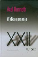 Walka o uznanie. Autor: Honneth Axel. SmakLiter.pl Okładka książki Walka o uznanie