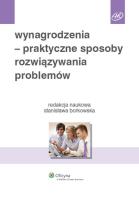 Okładka książki Wynagrodzenia - praktyczne sposoby rozwiązywania problemów