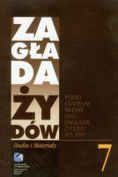 Zagłada Żydów Studia i Materiały Rocznik 7. Wydawca: Centrum Badań nad Zagładą Żydów. SmakLiter.pl Opakowanie Zagłada Żydów Studia i Materiały Rocznik 7