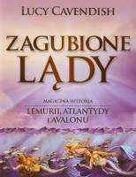 Zagubione lądy. Autor: Lucy Cavendish. SmakLiter.pl Okładka książki Zagubione lądy