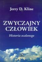 Zwyczajny człowiek. Autor: Kline Jerry. SmakLiter.pl Okładka książki Zwyczajny człowiek