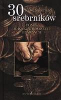 30 srebrników. Autor: Sauerland Karol. SmakLiter.pl Okładka książki 30 srebrników