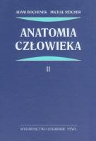 Anatomia człowieka t.2. Autor: Bochenek Adam, Reicher Michał. SmakLiter.pl Okładka książki Anatomia człowieka t.2