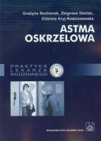 Astma oskrzelowa. Autor: Bochenek Grazyna, Doniec Zbigniew, Kryj-Radziszewska Elżbieta. SmakLiter.pl Okładka książki Astma oskrzelowa