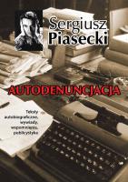 Autodenuncjacja TW. Autor: Piasecki Sergiusz. SmakLiter.pl Okładka książki Autodenuncjacja TW