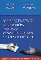 Okładka książki Bezpieczeństwo kuratorów sądowych w świetle badań ogólnopolskich