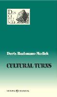 Cultural Turns Nowe kierunki w naukach o kulturze. Autor: Bachmann-Medick Doris. SmakLiter.pl Okładka książki Cultural Turns Nowe kierunki w naukach o kulturze
