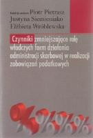 Opakowanie Czynniki zmniejszające rolę władczych form działania administracji skarbowej w realizacji zobowiązań podatkowych