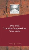 Dwa życia Ludwika Gumplowicza. Autor: Jan Surman i Gerald Mozetic. SmakLiter.pl Okładka książki Dwa życia Ludwika Gumplowicza