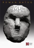 Okładka książki Golem Awatar Midas Złoty Cielec Organizacja