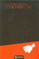 It's not about that. Autor: Piotr Nowacki, Sztybor Bartosz. SmakLiter.pl Okładka książki It's not about that