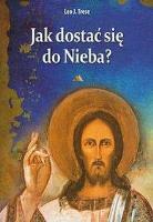 Okładka książki Jak dostać się do Nieba?