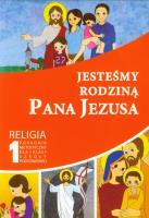 Jesteśmy rodziną Pana Jezusa 1 Religia Poradnik metodyczny z płytą CD. Autor: Piotr Goliszek. SmakLiter.pl Okładka książki Jesteśmy rodziną Pana Jezusa 1 Religia Poradnik metodyczny z płytą CD