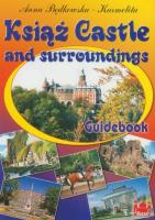 Książ Castle and surroundings. Autor: Będkowska-Karmelita Anna. SmakLiter.pl Okładka książki Książ Castle and surroundings