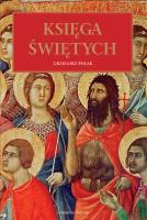 Księga świętych. Autor: Grzegorz Polak. SmakLiter.pl Okładka książki Księga świętych