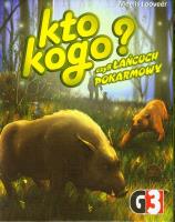 Okładka książki Kto kogo Czyli łańcuch pokarmowy