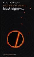 Laboratoria w działaniu. Autor: Afeltowicz Łukasz. SmakLiter.pl Okładka książki Laboratoria w działaniu
