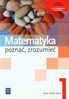 Matematyka LO Poznać... 1 zb Z.R NPP w.2012 WSiP. Autor: Przychoda Alina, Łaszczyk Zygmunt, Ciszkowska Aleksandra. SmakLiter.pl Okładka książki Matematyka LO Poznać... 1 zb Z.R NPP w.2012 WSiP