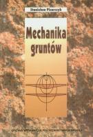 Mechanika gruntów. Autor: Pisarczyk Stanisław. SmakLiter.pl Okładka książki Mechanika gruntów