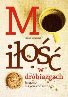 Miłość w drobiazgach Historie z życia rodzinnego. Autor: Mike Aquilina. SmakLiter.pl Okładka książki Miłość w drobiazgach Historie z życia rodzinnego
