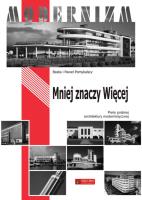 Mniej znaczy Więcej. Perły polskiej architektury... Autor: Paweł Pomykalski, Beata Pomykalska. SmakLiter.pl Okładka książki Mniej znaczy Więcej. Perły polskiej architektury..