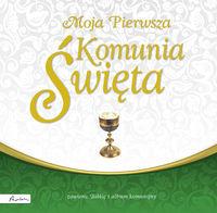 Okładka książki Moja Pierwsza Komunia Święta