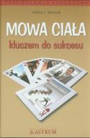 Mowa ciała kluczem do sukcesu. Autor: Bierach Alfred J.. SmakLiter.pl Okładka książki Mowa ciała kluczem do sukcesu