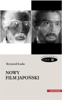 Nowy film japoński. Autor: Loska Krzysztof. SmakLiter.pl Okładka książki Nowy film japoński
