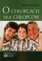 O chłopcach dla chłopców. Autor: Andrzej Jaczewski. SmakLiter.pl Okładka książki O chłopcach dla chłopców