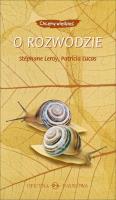 O rozwodzie. Autor: Leroy Stephane, Lucas Patricia. SmakLiter.pl Okładka książki O rozwodzie