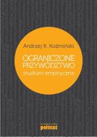 Ograniczone przywództwo. Studium empiryczne. Autor: Koźmiński Andrzej K.. SmakLiter.pl Okładka książki Ograniczone przywództwo. Studium empiryczne