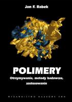 Polimery. Otrzymywanie, metody badawcze i .... Autor: Rabek Jan F.. SmakLiter.pl Okładka książki Polimery. Otrzymywanie, metody badawcze i ...