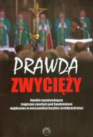 Prawda zwycięży. Homilie upamiętniające .... Autor: Romaniuk Marian Piotr. SmakLiter.pl Okładka książki Prawda zwycięży. Homilie upamiętniające ...