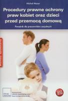 Opakowanie Procedury prawne ochrony praw kobiet oraz dzieci przed przemocą domową