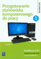 Okładka książki Przygotowanie stanowiska komputerowego do pracy 1