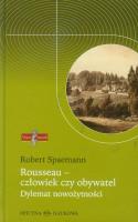 Rousseau Człowiek czy obywatel. Autor: Spaemann Robert. SmakLiter.pl Okładka książki Rousseau Człowiek czy obywatel
