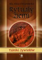 Okładka książki Rytuały ziemi. Tajniki żywiołów