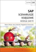 SAP Scenariusze księgowe. Autor: Wojsa Marcin, Auksztol Jerzy, Chomuszko Magdalena. SmakLiter.pl Okładka książki SAP Scenariusze księgowe